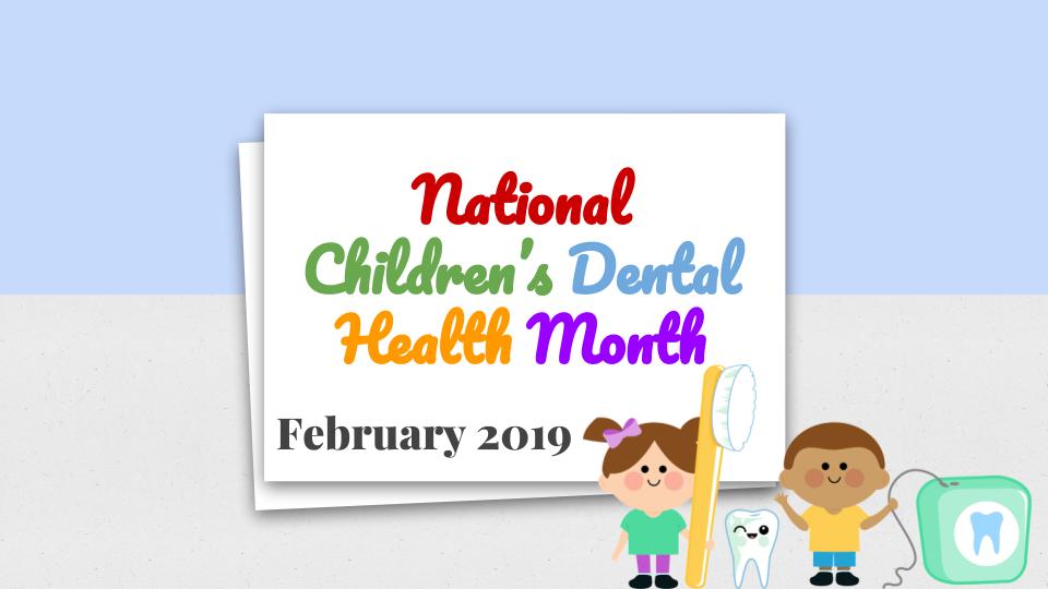National Children’s Dental Health
